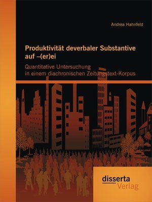 cover image of Produktivität deverbaler Substantive auf –(er)ei